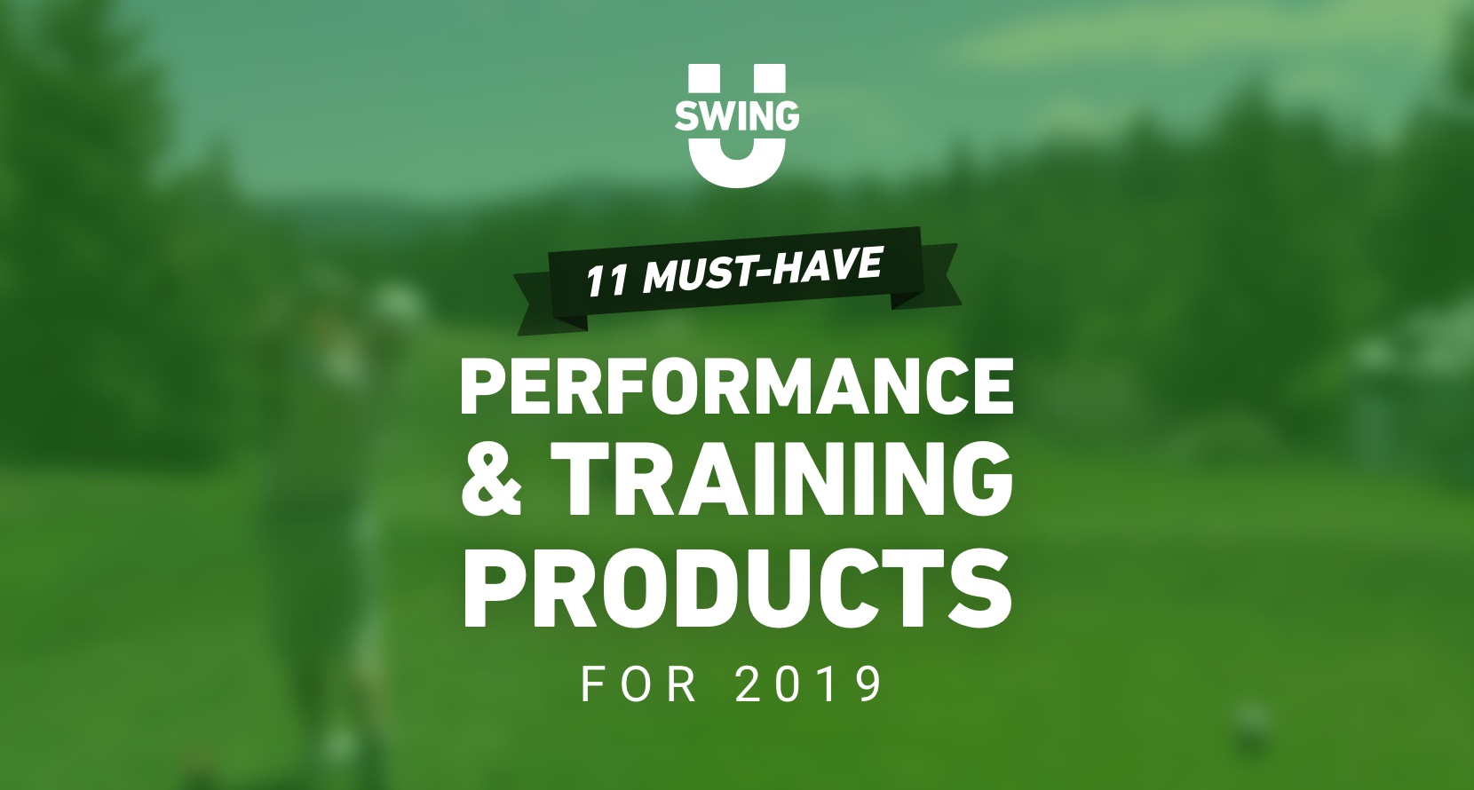 11 Must-Have Performance & Training Products